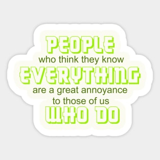 People who know everything Sticker